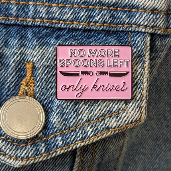 Enamel Pin - No More Spoons