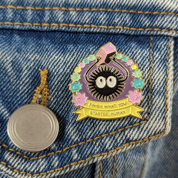 Enamel Pin - Finish What You Started