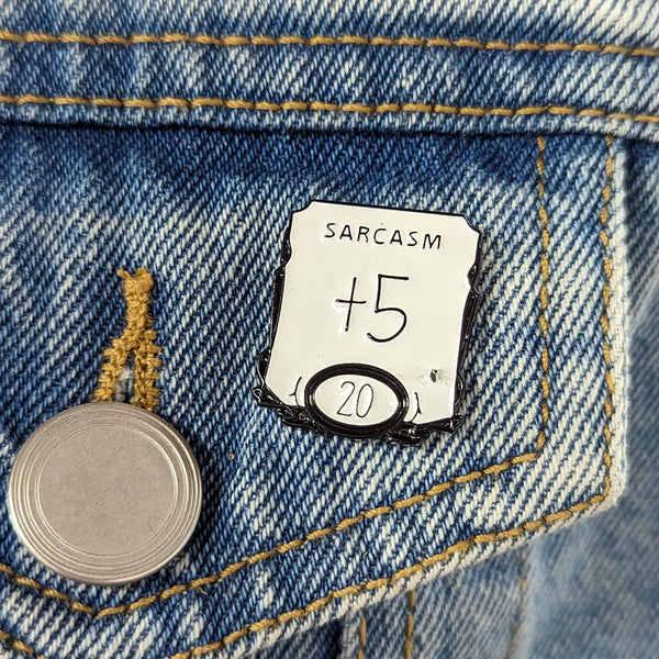 Enamel Pin - Sarcasm +5