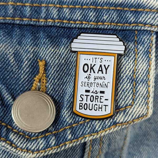 Enamel Pin - Store Bought Serotonin