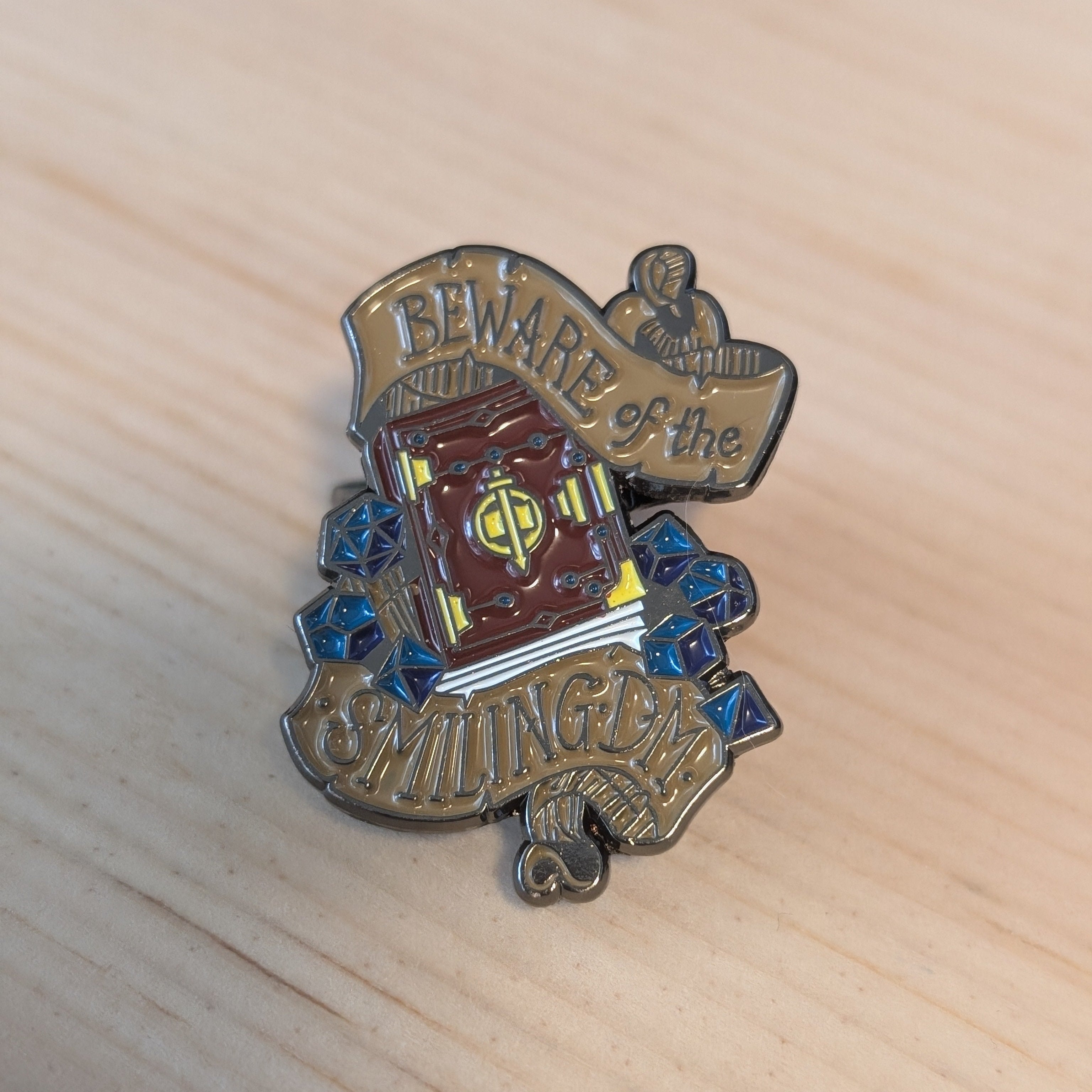 Enamel Pin -  Beware the Smiling DM