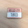 Enamel Pin - Name Tags