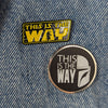 Enamel Pin - This Is The Way